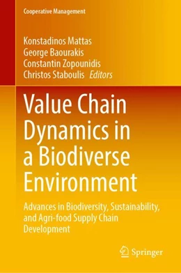 Abbildung von Mattas / Baourakis | Value Chain Dynamics in a Biodiverse Environment | 1. Auflage | 2024 | beck-shop.de