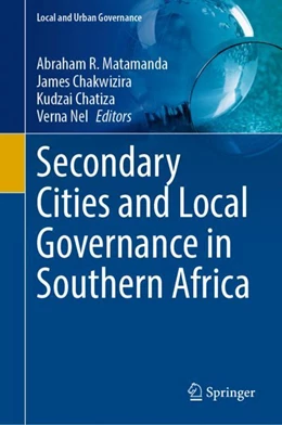 Abbildung von Matamanda / Chakwizira | Secondary Cities and Local Governance in Southern Africa | 1. Auflage | 2024 | beck-shop.de