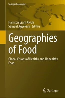 Abbildung von Esam Awuh / Agyekum | Geographies of Food | 1. Auflage | 2024 | beck-shop.de