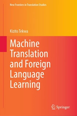 Abbildung von Tekwa | Machine Translation and Foreign Language Learning | 1. Auflage | 2024 | beck-shop.de