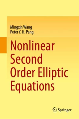 Abbildung von Wang / Pang | Nonlinear Second Order Elliptic Equations | 1. Auflage | 2024 | beck-shop.de