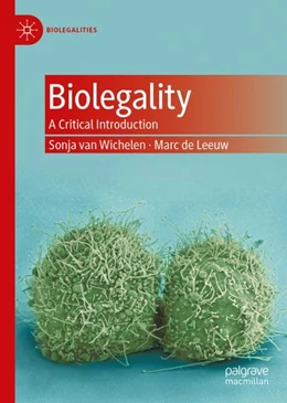 Abbildung von van Wichelen / de Leeuw | Biolegality | 1. Auflage | 2024 | beck-shop.de