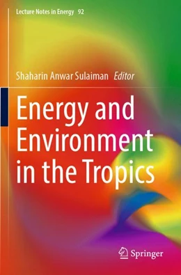 Abbildung von Sulaiman | Energy and Environment in the Tropics | 1. Auflage | 2023 | 92 | beck-shop.de