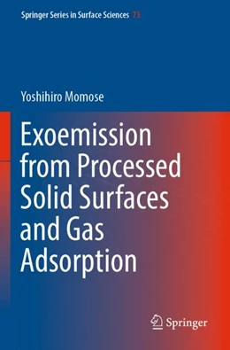 Abbildung von Momose | Exoemission from Processed Solid Surfaces and Gas Adsorption | 1. Auflage | 2023 | 73 | beck-shop.de