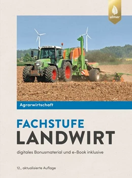 Abbildung von Lochner / Breker | Agrarwirtschaft Fachstufe Landwirt | 1. Auflage | 2024 | beck-shop.de