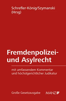 Abbildung von Schrefler-König / Szymanski | Fremdenpolizei- und Asylrecht | 1. Auflage | 2023 | 71 | beck-shop.de