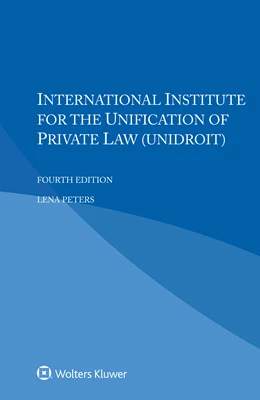 Abbildung von Peters | International Institute for the Unification of Private Law (UNIDROIT) | 4. Auflage | 2023 | beck-shop.de