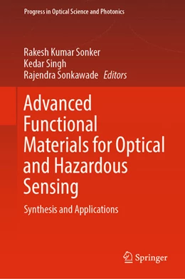Abbildung von Sonker / Singh | Advanced Functional Materials for Optical and Hazardous Sensing | 1. Auflage | 2023 | beck-shop.de