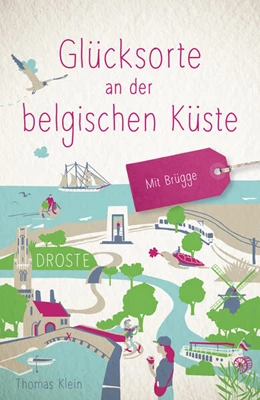 Abbildung von Klein | Glücksorte an der belgischen Küste. Mit Brügge | 1. Auflage | 2024 | beck-shop.de
