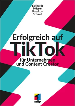 Abbildung von Schmid | TikTok-Marketing | 1. Auflage | 2024 | beck-shop.de