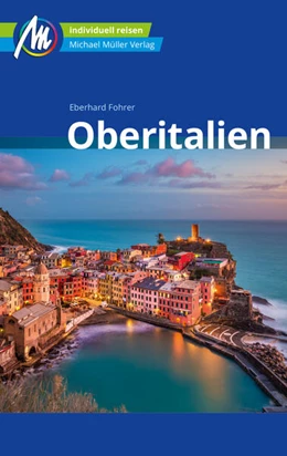 Abbildung von Fohrer | Oberitalien Reiseführer Michael Müller Verlag | 10. Auflage | 2024 | beck-shop.de