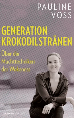 Abbildung von Voss | Generation Krokodilstränen | 1. Auflage | 2024 | beck-shop.de