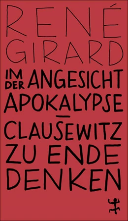 Abbildung von Girard | Im Angesicht der Apokalypse | 1. Auflage | 2024 | beck-shop.de