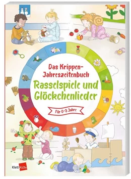 Abbildung von Das Krippen-Jahreszeitenbuch: Rasselspiele und Glöckchenlieder | 1. Auflage | 2024 | beck-shop.de