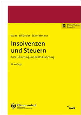 Abbildung von Waza / Uhländer | Insolvenzen und Steuern | 14. Auflage | 2024 | beck-shop.de