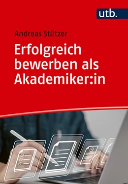 Abbildung von Stützer | Erfolgreich bewerben als Akademiker:in | 1. Auflage | 2024 | beck-shop.de