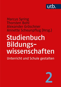Abbildung von Syring / Bohl | Studienbuch Bildungswissenschaften (Band 2) | 1. Auflage | 2024 | beck-shop.de