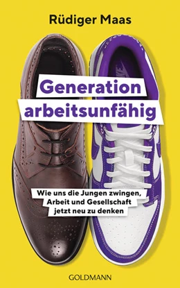 Abbildung von Maas | Generation arbeitsunfähig | 1. Auflage | 2024 | beck-shop.de