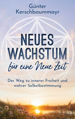 Abbildung von Kerschbaummayr | Neues Wachstum für eine Neue Zeit | 1. Auflage | 2024 | beck-shop.de