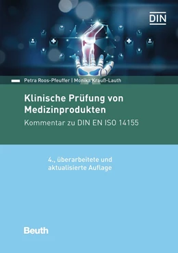 Abbildung von Krauß-Lauth / Roos-Pfeuffer | Klinische Prüfung von Medizinprodukten | 4. Auflage | 2024 | beck-shop.de
