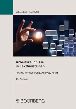Abbildung von Weuster / Scheer | Arbeitszeugnisse in Textbausteinen | 15. Auflage | 2024 | beck-shop.de
