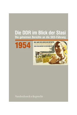 Abbildung von Die DDR im Blick der Stasi 1954 | 1. Auflage | 2024 | beck-shop.de