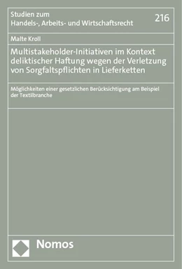 Abbildung von Kroll | Der Einfluss von Multistakeholder-Initiativen auf deliktische Haftungsansprüche unter Geltung des Lieferkettensorgfaltspflichtengesetzes | 1. Auflage | 2023 | 216 | beck-shop.de