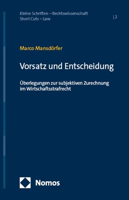 Abbildung von Mansdörfer | Vorsatz und Entscheidung | 1. Auflage | 2024 | 2 | beck-shop.de