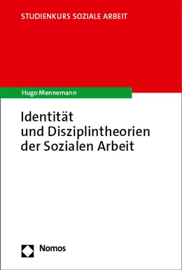 Abbildung von Mennemann | Identität und Disziplintheorien der Sozialen Arbeit | 1. Auflage | 2023 | beck-shop.de