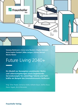 Abbildung von Riedel / Hölzle | Future Living 2040+. | 1. Auflage | 2023 | beck-shop.de