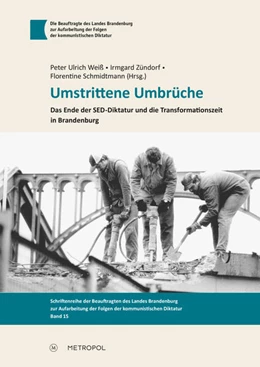 Abbildung von Weiß / Zündorf | Umstrittene Umbrüche | 1. Auflage | 2024 | beck-shop.de
