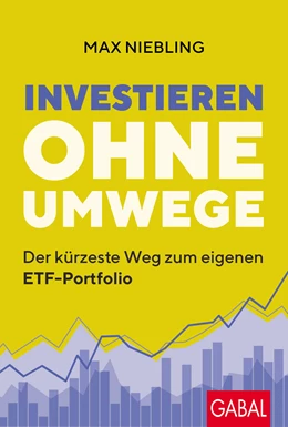 Abbildung von Niebling | Investieren ohne Umwege | 1. Auflage | 2024 | beck-shop.de