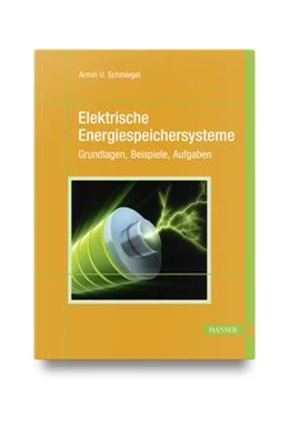 Abbildung von Schmiegel | Elektrische Energiespeichersysteme | 1. Auflage | 2023 | beck-shop.de