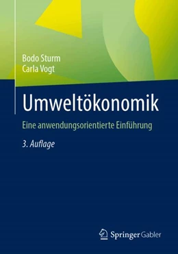 Abbildung von Sturm / Vogt | Umweltökonomik | 3. Auflage | 2024 | beck-shop.de