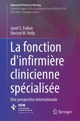 Abbildung von Fulton / Holly | La fonction d'infirmière clinicienne spécialisée | 1. Auflage | 2024 | beck-shop.de
