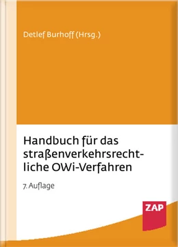 Abbildung von Burhoff (Hrsg.) | Handbuch für das straßenverkehrsrechtliche OWi-Verfahren | 7. Auflage | 2024 | beck-shop.de