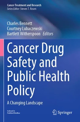 Abbildung von Bennett / Lubaczewski | Cancer Drug Safety and Public Health Policy | 1. Auflage | 2023 | 184 | beck-shop.de