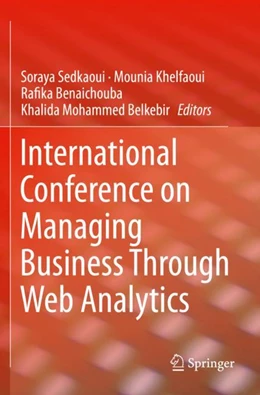 Abbildung von Sedkaoui / Khelfaoui | International Conference on Managing Business Through Web Analytics | 1. Auflage | 2023 | beck-shop.de