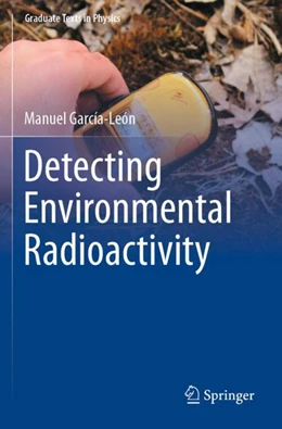 Abbildung von García-León | Detecting Environmental Radioactivity | 1. Auflage | 2023 | beck-shop.de