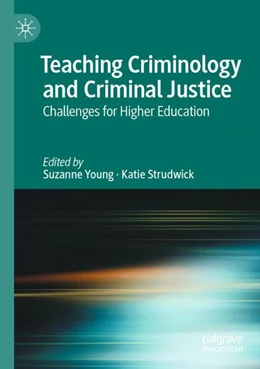 Abbildung von Young / Strudwick | Teaching Criminology and Criminal Justice | 1. Auflage | 2023 | beck-shop.de