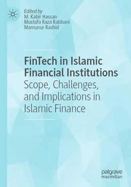 Abbildung von Hassan / Rabbani | FinTech in Islamic Financial Institutions | 1. Auflage | 2023 | beck-shop.de