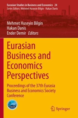 Abbildung von Bilgin / Danis | Eurasian Business and Economics Perspectives | 1. Auflage | 2023 | 24 | beck-shop.de