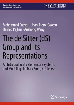 Abbildung von Enayati / Gazeau | The de Sitter (dS) Group and its Representations | 1. Auflage | 2023 | beck-shop.de