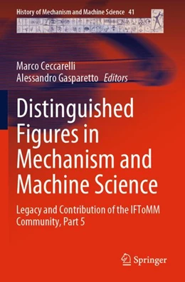 Abbildung von Ceccarelli / Gasparetto | Distinguished Figures in Mechanism and Machine Science | 1. Auflage | 2023 | 41 | beck-shop.de