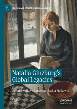 Abbildung von Milkova Rousseva / Ziolkowski | Natalia Ginzburg's Global Legacies | 1. Auflage | 2024 | beck-shop.de