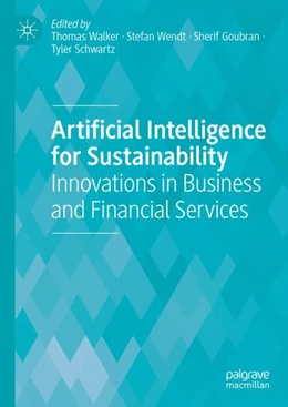 Abbildung von Walker / Wendt | Artificial Intelligence for Sustainability | 1. Auflage | 2024 | beck-shop.de