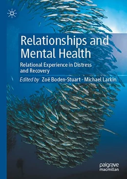 Abbildung von Boden-Stuart / Larkin | Relationships and Mental Health | 1. Auflage | 2024 | beck-shop.de
