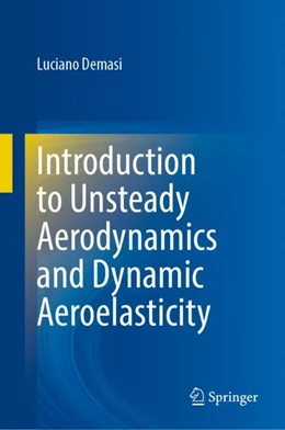Abbildung von Demasi | Introduction to Unsteady Aerodynamics and Dynamic Aeroelasticity | 1. Auflage | 2024 | beck-shop.de