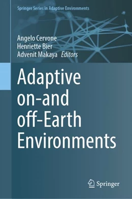 Abbildung von Cervone / Bier | Adaptive On- and Off-Earth Environments | 1. Auflage | 2024 | beck-shop.de