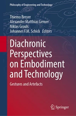 Abbildung von Breyer / Gerner | Diachronic Perspectives on Embodiment and Technology | 1. Auflage | 2024 | 46 | beck-shop.de